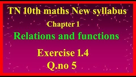 TN 10th Maths new syllabus problems/sums  Exercise 1.4 qno 5
