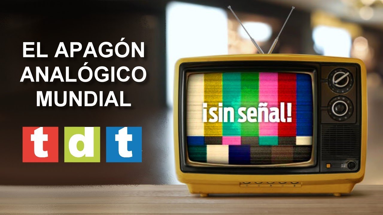 ✓EL APAGON ANALOGICO DE LA TELEVISION AHORA ES TDT TELEVISION DIGITAL  TERRESTRE EN HD 