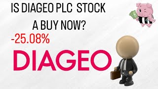 Is Diageo Plc Stock a Buy Now in 2024? | Diageo Plc (DGE) UK Stock Analysis | Full Valuation