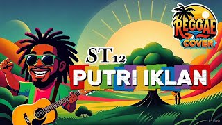 Download Lagu ST12 - PUTRI IKLAN REGGAE ( Lirik )| Reggae Cover #trending #reggae #reggaemusic #cahreggae MP3 Download Lagu ST12 - PUTRI IKLAN REGGAE ( Lirik )| Reggae Cover #trending #reggae #reggaemusic #cahreggae MP3