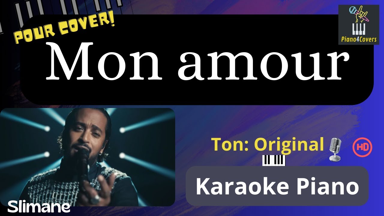 Karaoké piano - Mon Amour- Slimane - YouTube