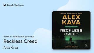 Reckless Creed Book 3 by Alex Kava · Audiobook preview