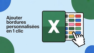 🖱️ Ajouter des bordures personnalisées en 1 clic dans Excel ✨📊