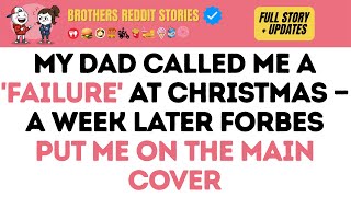 My Dad Called Me a 'Failure' at Christmas — A Week Later Forbes Put Me on the Main Cover