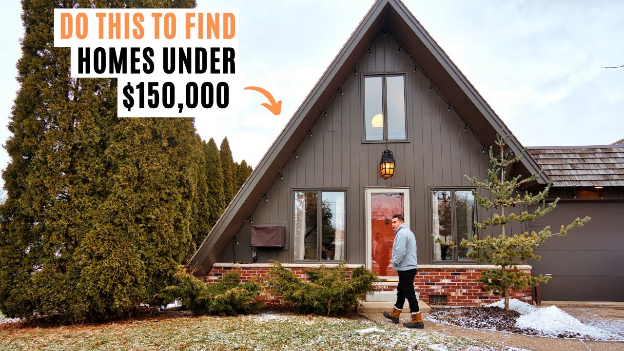 My Secret to Finding Affordable Homes Under $150k Right Now - YouTube