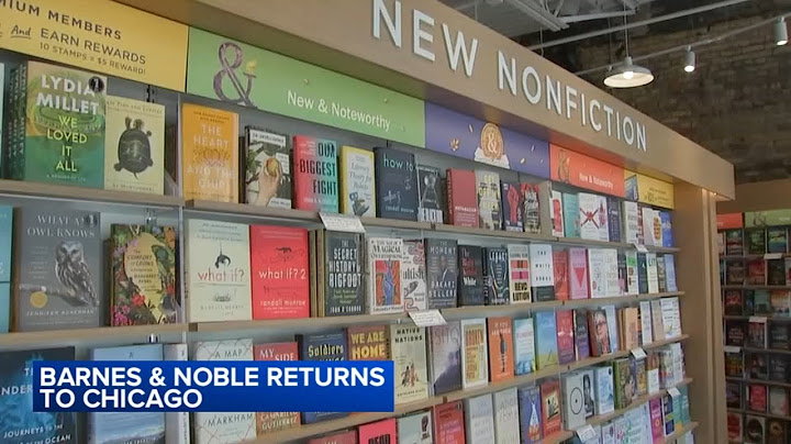 Barnes & Noble is back in Chicago with newest location