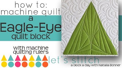 How To: Machine Quilt a Eagle-Eye Quilt Block-With Natalia Bonner Lets Stitch a Block a Day- Day 150