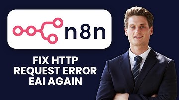 How to Fix n8n HTTP Request error EAI_AGAIN 🌐 Fix DNS Lookup Timeout & Network Delays
