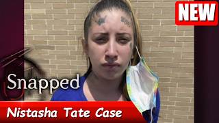 Snapped 2026 full Episodes | Snapped: Women Who Kill 2026 l Nistasha Tate Case