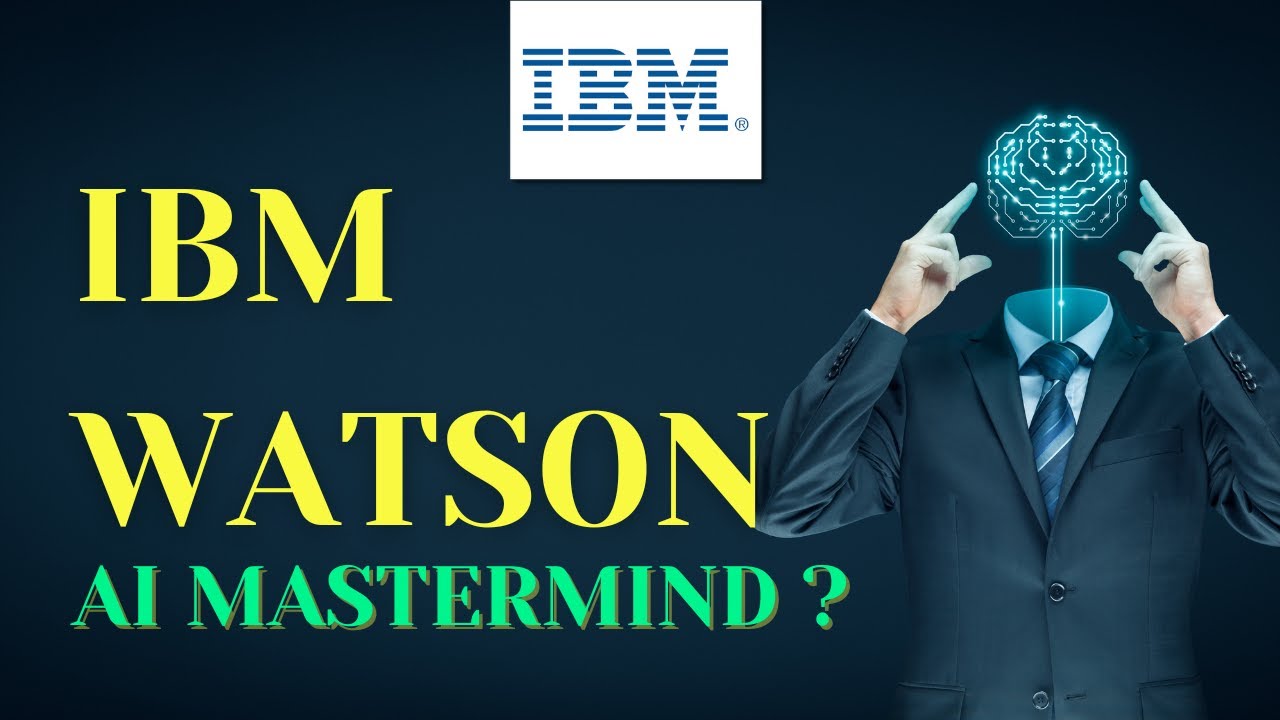 Discover IBM Watson The AI Mastermind Changing Our Lives YouTube Discover IBM Watson The AI Mastermind Changing Our Lives YouTube
