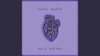 Video thumbnail of "Andrea Madelle - black and blue"