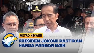 Metro Xinwen - Tinjau Pasar Baru Karawang, Presiden Jokowi: Harga Baik