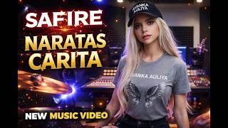 SAFIRE - NARATAS CARITA (Official Music Video) | NEW 2026 🔥