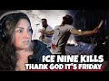First Listen | Ice Nine Kills - Thank God It's Friday