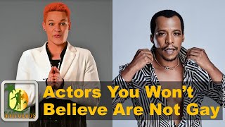 10 Actors We all Believed are Gay but they