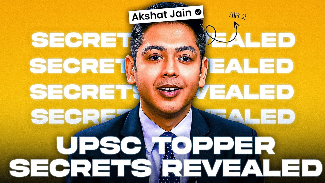 UPSC AIR 2 Akshat Jain’s Success Blueprint 🔥 | Strategy, Routine & Toppers’ Mindset