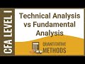 CFA Level I: Technical vs Fundamental Analysis 📊