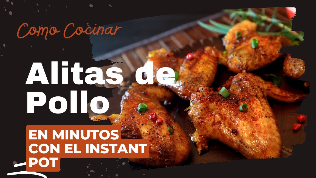 Alitas de Pollo en Instant Pot
