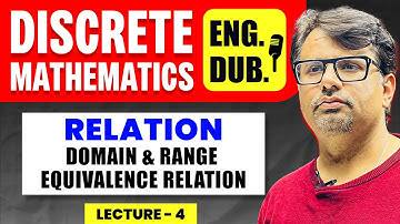 Relation Concept | Domain & Range Equivalence Relation | Discrete Mathematics in English By GP Sir