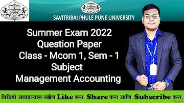 Mcom 1, Sem I - Management Accounting - Previous Year Question Paper - Summer Exam 2022