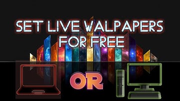 HOW TO SET LIVE WALLPAPERS IN WINDOWS 10/8.1/8/7 FOR FREE || LAPTOP/PC