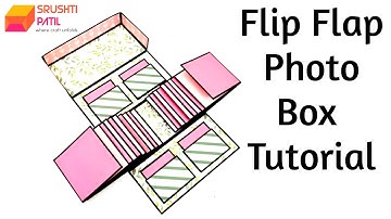 Flip Flap Photo Box Tutorial by Srushti Patil