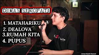 Dimas Senopati  #Matahariku  #Dealova #Dimas senopati Cover matahariku #dimassenopaticover