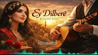 Ey Dîlberê