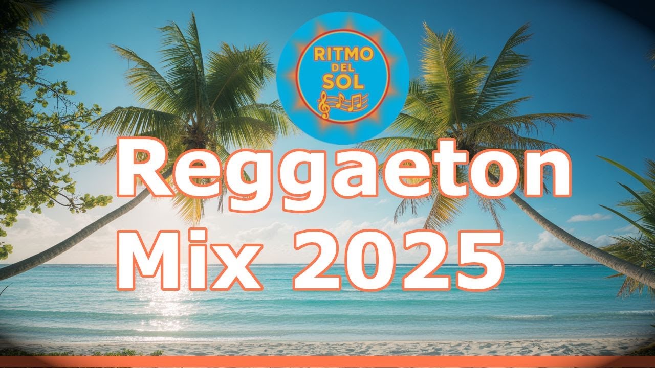 Reggaeton Mix 2025 – Éxitos Nuevos de Ritmo del Sol – Visualizer Tropical (30 Minutos)