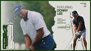 Tee Time Stew Ep 6 ft. Donny Lee, PGA & LPGA Coach