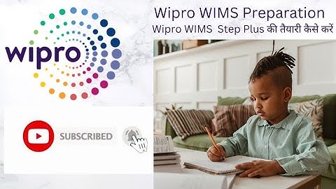 How to prepare Wipro WIMS Step plus test(Step+ test).