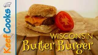 Wisconsin Butter Burger