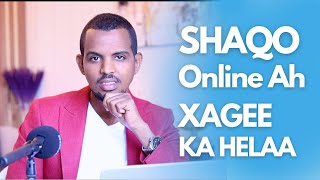 XAGEE KA HELA SHAQO ONLINE AH | remote work af somali