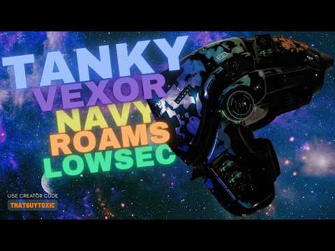 The Tanky Vexor Navy Roams Lowsec