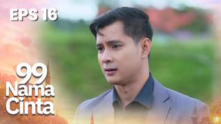 Fandi Masih Berusaha Mendapatkan Cinta Talia | 99 NAMA CINTA | Eps 16 Part 6