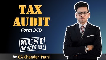 Tax Audit- Form 3CD | CA Final | Chandan Patni (Read Description)