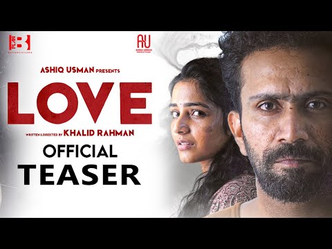 Love Official Teaser | Rajisha Vijayan | Shine Tom Chacko | Khalid Rahman | Ashiq Usman Productions