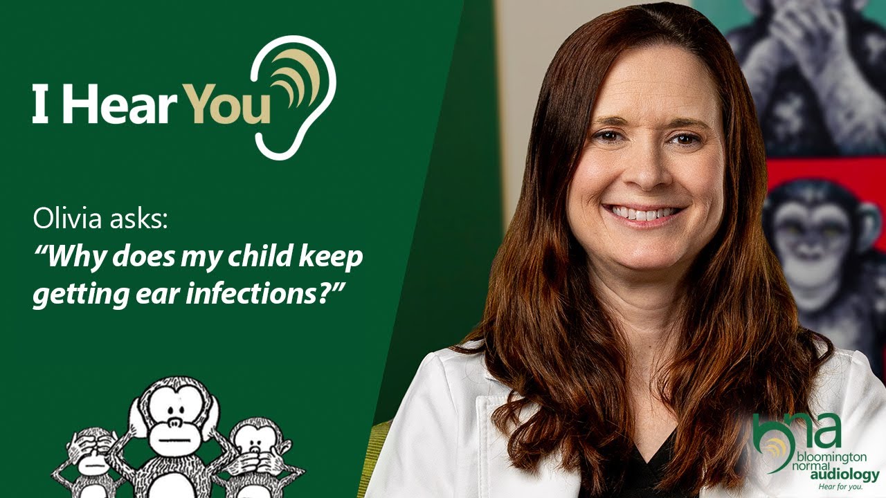 Why Do Kids Keep Getting Ear Infections? I Hear You, Ep 38 YouTube