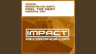 Feel The Heat (Original Mix)