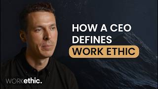 How a CEO Defines Work Ethic | Doug Scott (Ethic)