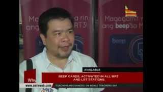Beep cards, activated in all MRT and LRT stations