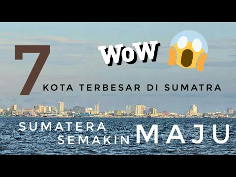 wow-inilah-7-kota-terbesar-di-sumatera