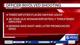 Woman shot and killed by Blount County deputies, TBI to investigate