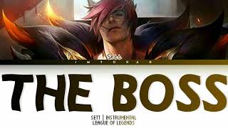 Sett - The Boss Champion Theme - League Of Legands Instrumental