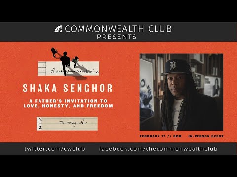(Live Archive) Shaka Senghor: A Father's Invitation to Love, Honesty, and Freedom Episode cover