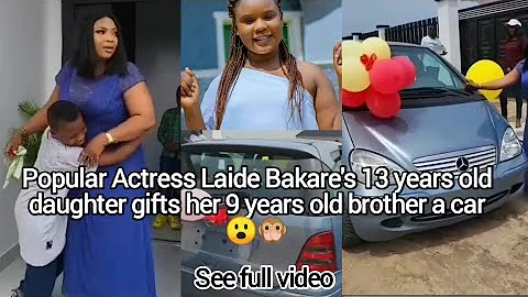 Popular actress Laide Bakare's 13 year old daughter gifts her 9 year old brother a car on birthday