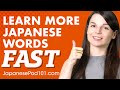 How to Learn MORE Japanese Words Fast