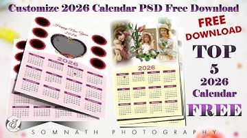 Customize 2026 Calendar PSD Free Download | Editable Calendar Design | By Somnath Photography
