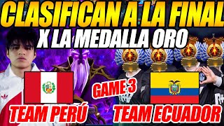 😲Great Semifinal!!😲 TEAM PERU vs. TEAM ECUADOR [GAME 3] Pan American Esports Championships 2023😲