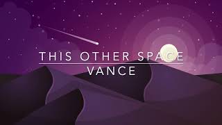 This Other Space - Vance [Sounds Explorer]